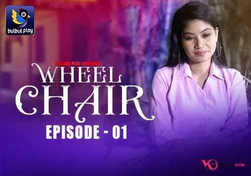 Wheel Chair Episode 1 Poster