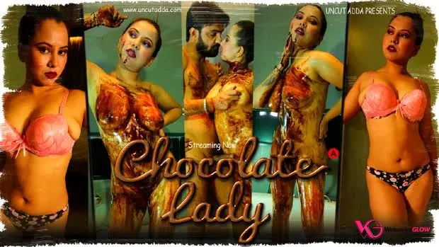 Chocolate Lady UncutAdda Uncut Short Film
