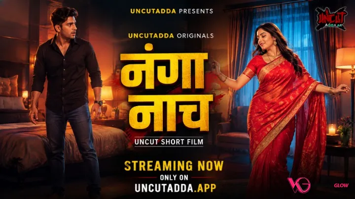 Nanga Naach UncutAdda Uncut Short Film Poster