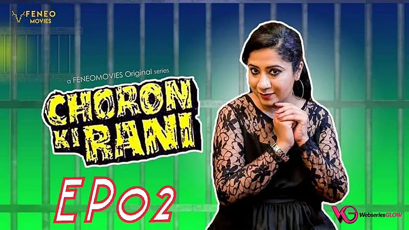 Choron Ki Rani Episode 2