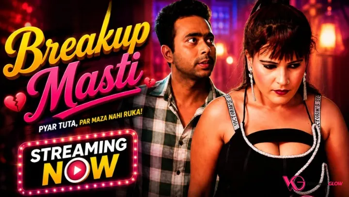 Breakup Masti UnRated Uncut Short Film