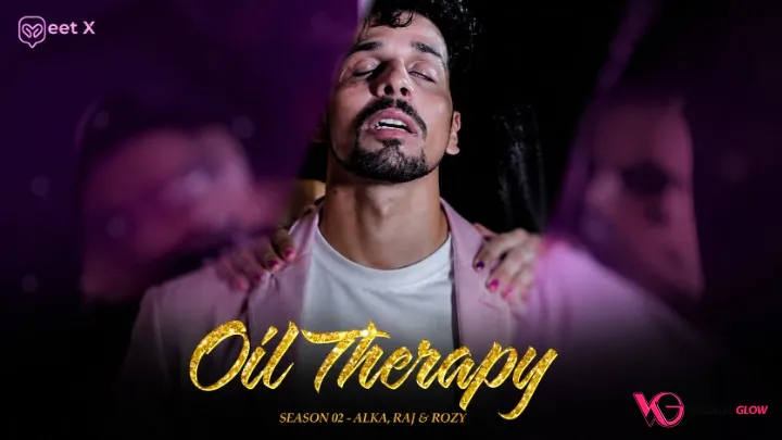 Oil Therapy MeetX Uncut Short Film Poster