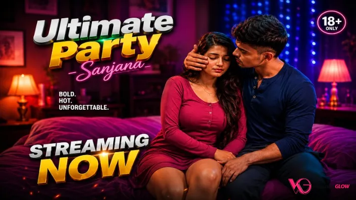 Ultimate Party UnRated Uncut Short Film