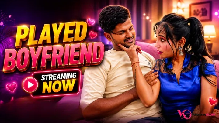 Played Boyfriend UnRated Uncut Short Film