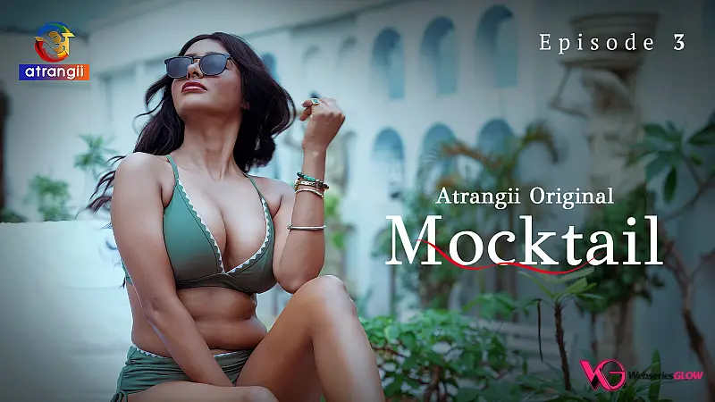 Mocktail Episode 3
