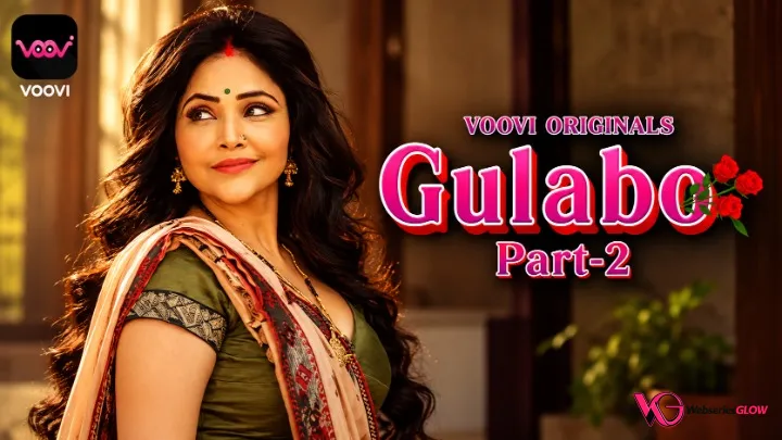 Gulabo Part 2