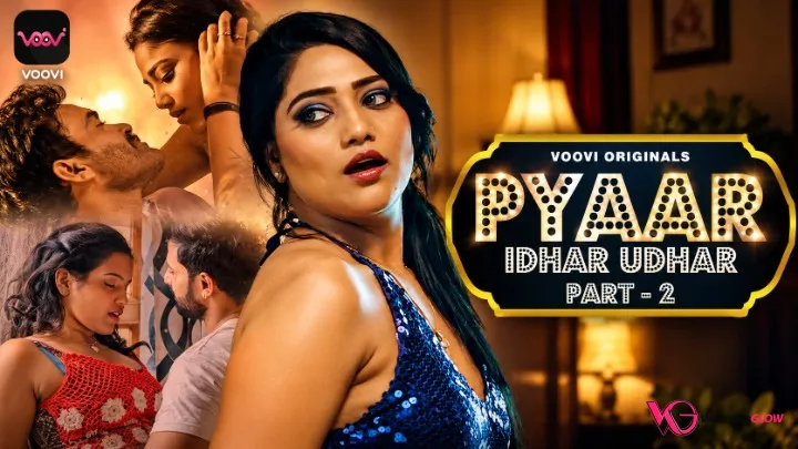 Pyaar Idhar Udhar Part 2