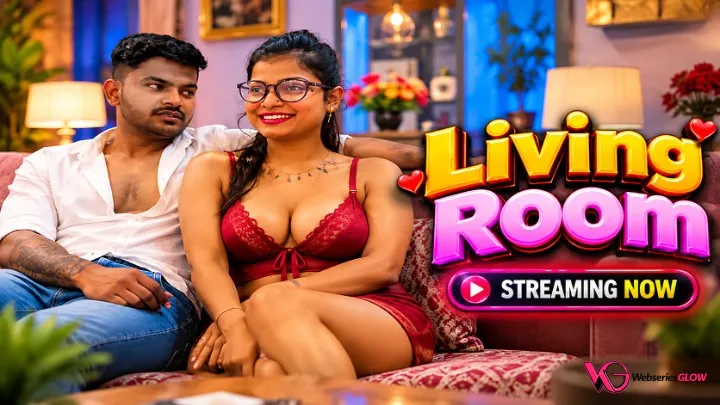 Living Room UnRated Uncut Short Film