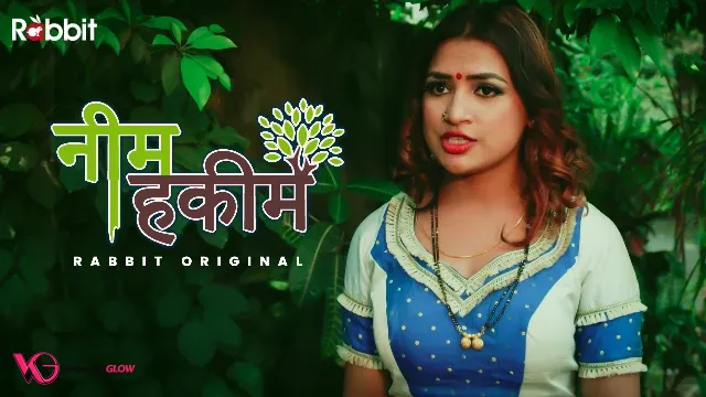 Neem Hakim Complete RabbitMovies Hot Web Series