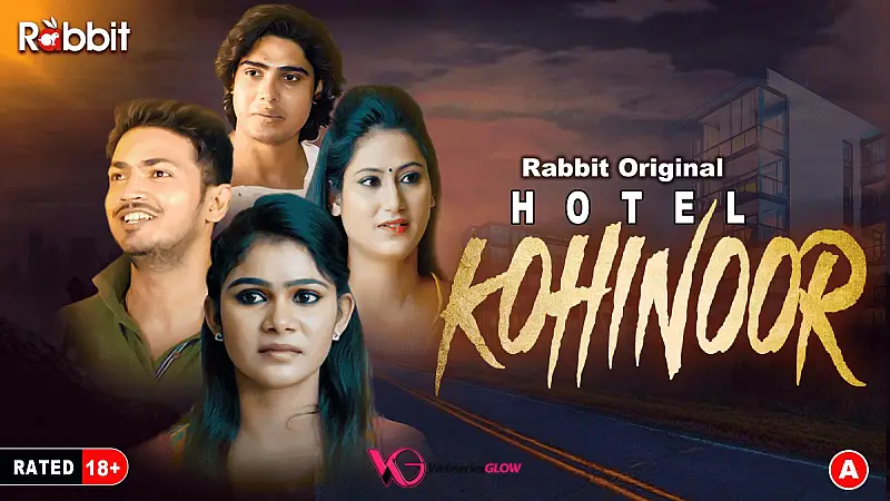 Hotel Kohinoor Complete RabbitMovies Hot Web Series