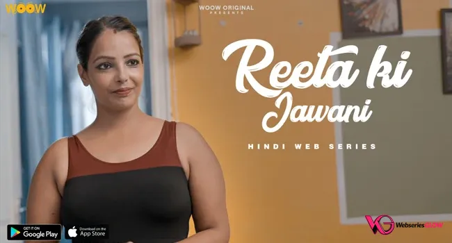 Reeta Ki Jawani Complete WOOW Hot Web Series