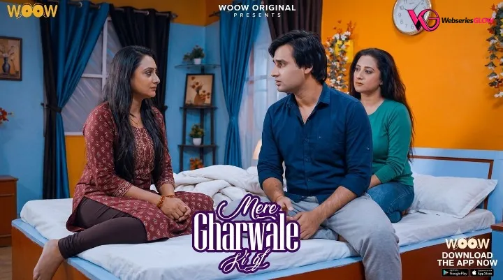 Mere Gharwale Ki GF Complete WOOW Hot Web Series