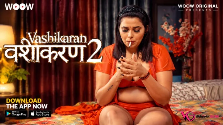 Vashikaran Season 2 Complete WOOW Hot Web Series