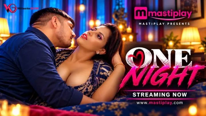 One Night Mastiplay Hot Short Film