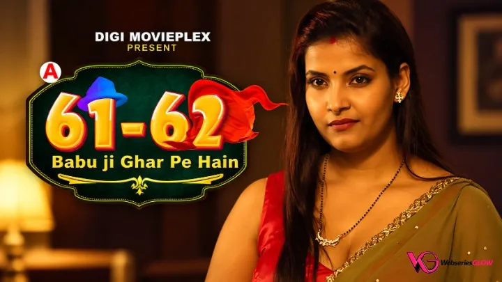 61-62 - Babu Ji Gher Pe Hain Part 1