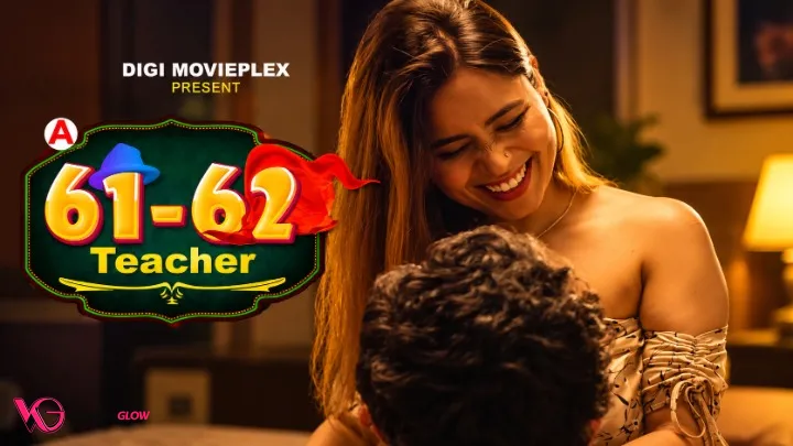 61-62 - Teacher Web Series Poster