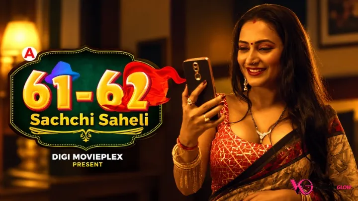 61-62 - Sachchi Saheli Web Series Poster