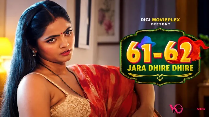 61-62 - Jara Dhire Dhire Web Series Poster